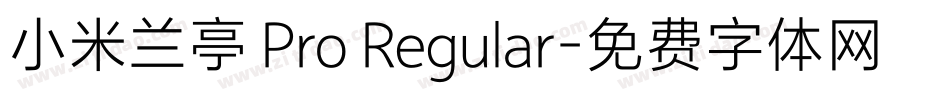 小米兰亭 Pro Regular字体转换